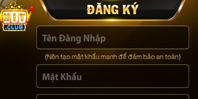 Hướng dẫn các bước đăng ký Hitclub chi tiết