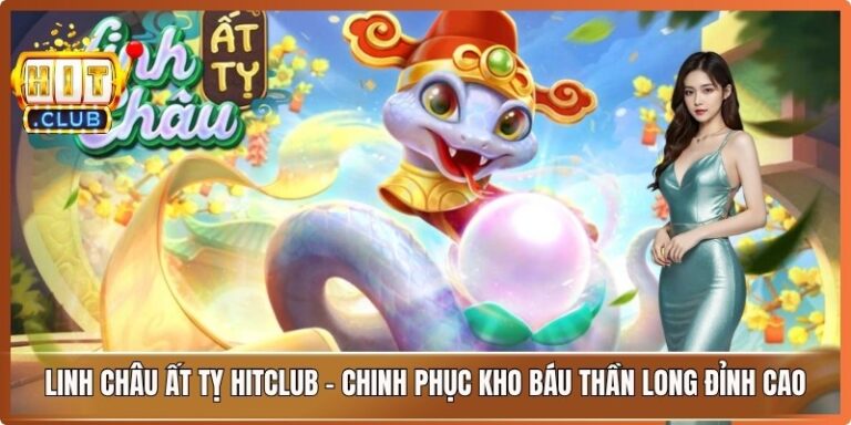 Linh Châu Ất Tỵ Hitclub