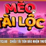 Mèo Tài Lộc Hitclub