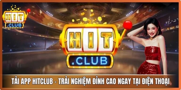 Tải App Hitclub