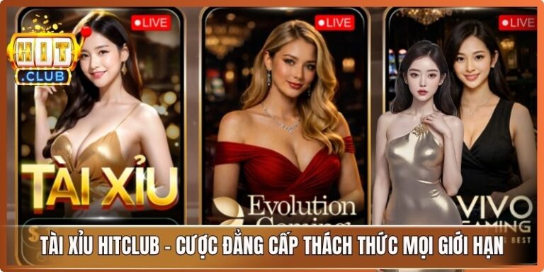 Tài Xỉu Hitclub